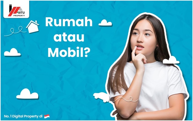 Rumah Atau Mobil
