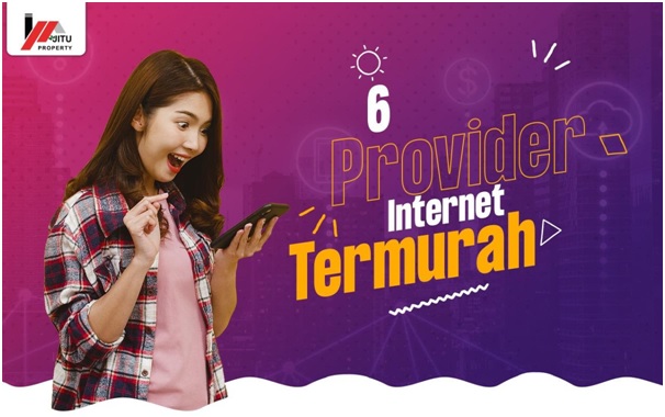 6 Provider Internet Termurah